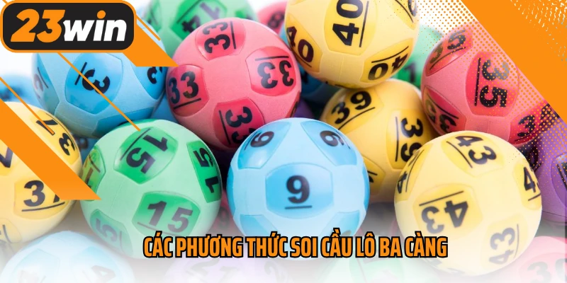 Các phương thức soi cầu lô ba càng
