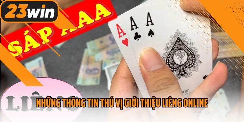 Những thông tin thú vị giới thiệu liêng online