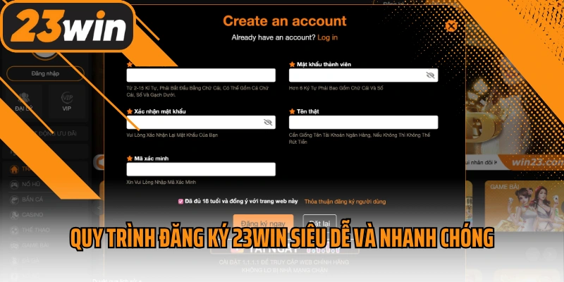 Quy trình đăng ký 23win siêu dễ và nhanh chóng